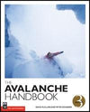 Mountaineers Books Avalanche Handbook 3Rd Ed - Ascent Outdoors LLC