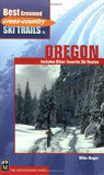 Best Groomed Cross Country Ski Trails In Oregon - Ascent Outdoors LLC