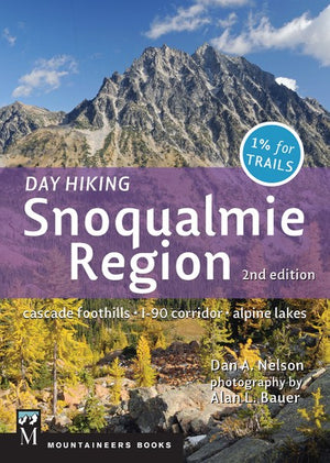 Mountaineers Books Day Hiking Snoqualmie Region 2Nd Ed. - Ascent Outdoors LLC