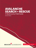 Beacon Guidebooks Avalanche Search And Rescue Book - Ascent Outdoors LLC