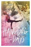 Mountaineers Books Hangdog Days - Ascent Outdoors LLC