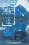 Mountaineers Books Accessible Trails WA Backcountry - Ascent Outdoors LLC