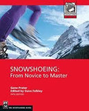 Snowshoeing - Fifth Edition - Ascent Outdoors LLC